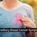 Hereditary Breast Cancer Symptoms